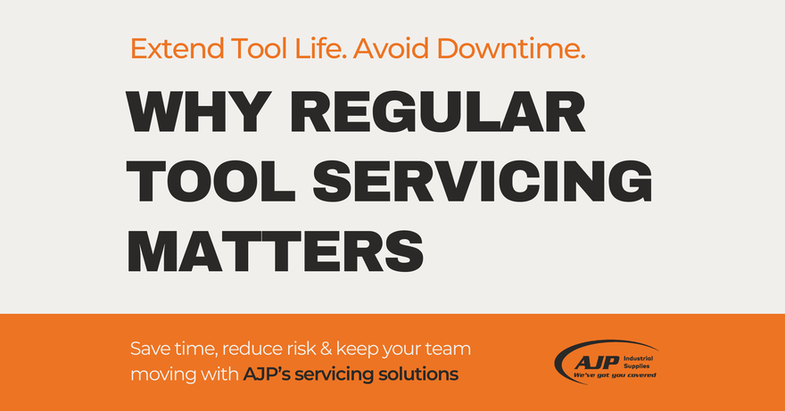 Why Regular Tool Servicing Saves You Time, Money & Downtime - AJP Industrial Supplies